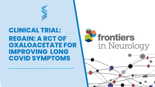 REGAIN: a Randomized Controlled Clinical Trial of Oxaloacetate for Improving the Symptoms of Long COVID