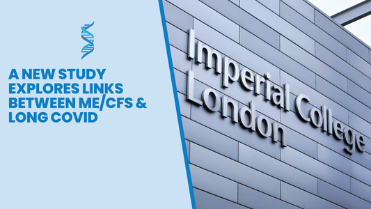 A New Study explores links between ME/CFS & Long Covid