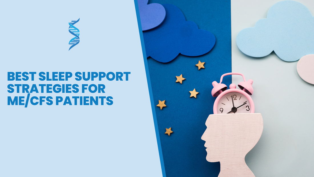 Best Sleep Support Strategies for ME/CFS Patients